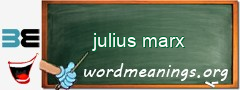 WordMeaning blackboard for julius marx
